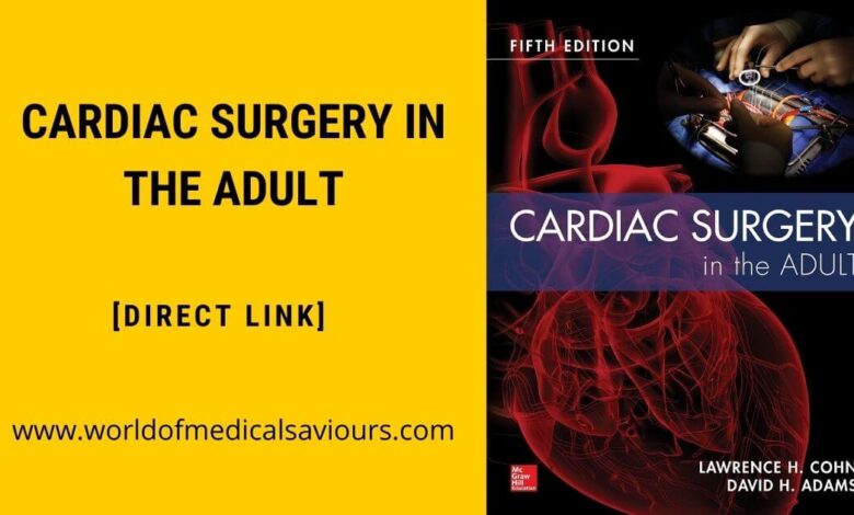 Cardiac Surgery in the Adult