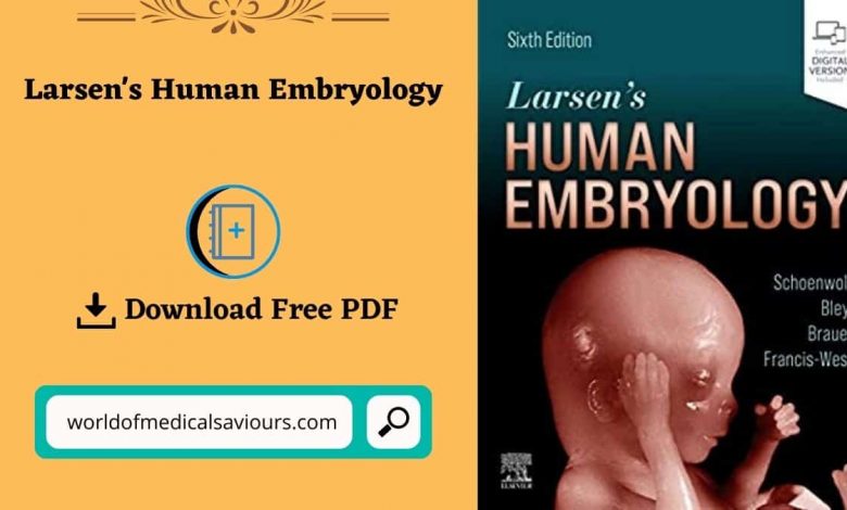 Larsen's Human Embryology