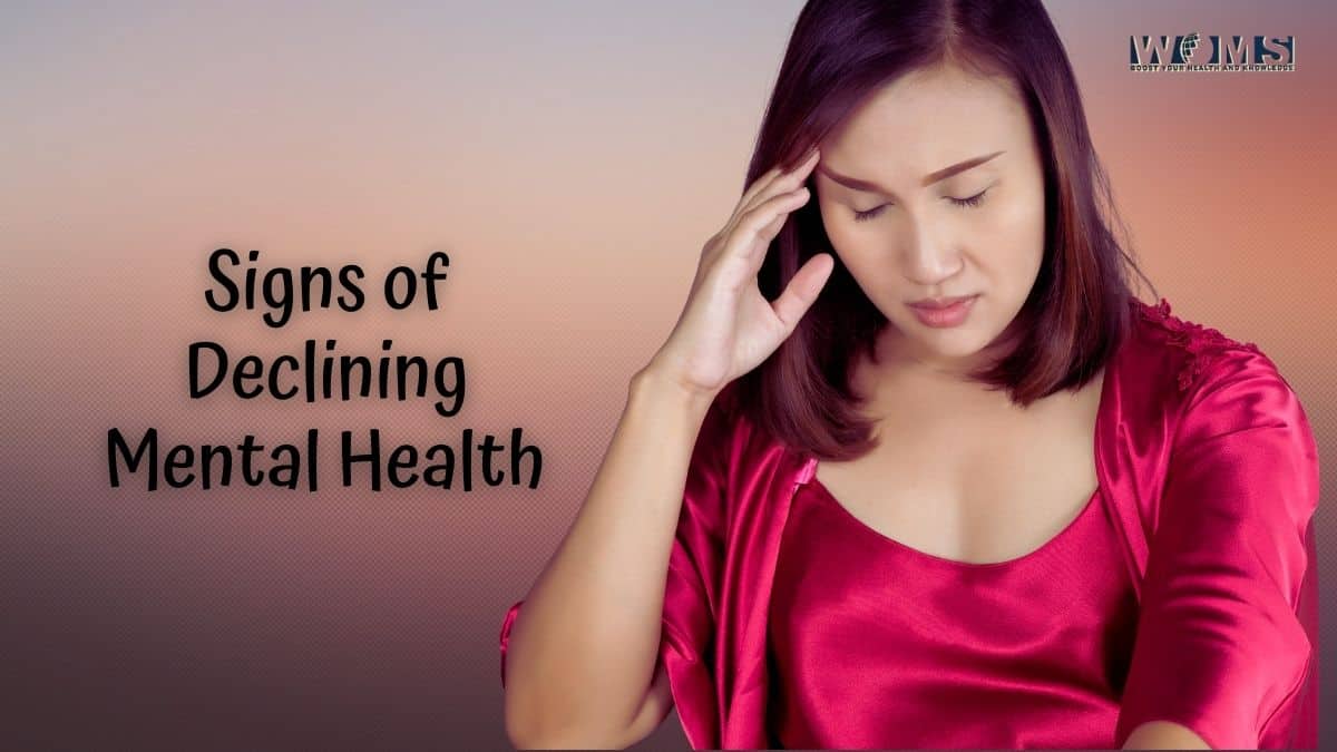 Signs of Declining Mental Health